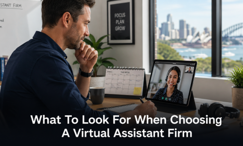 A Business Owner’s Guide To Choosing The Right Virtual Assistant Firm