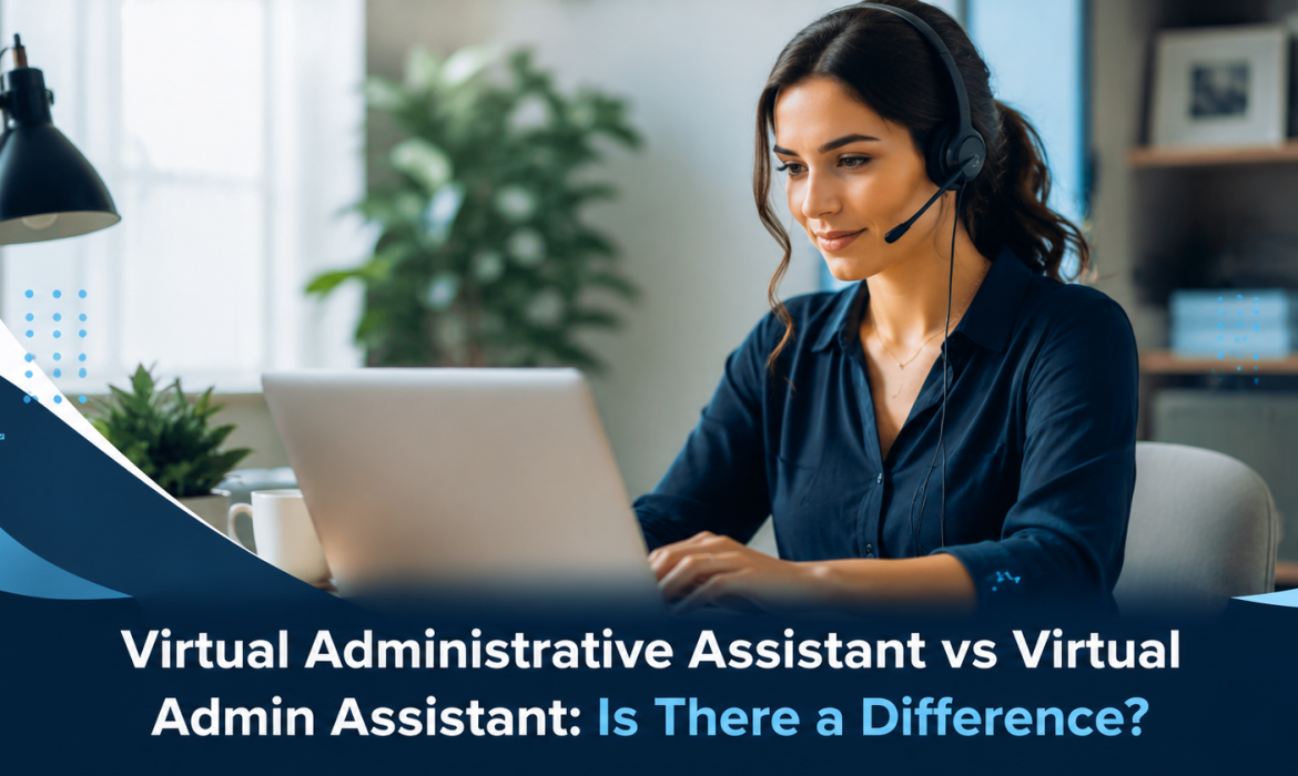virtual-administrative-assistant-vs-virtual-admin-assistant