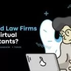 Should Law Firms Use Virtual Assistants? A Look at the Benefits, Risks, and What’s Next