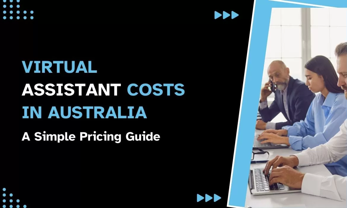 Virtual Assistant Rates In Australia