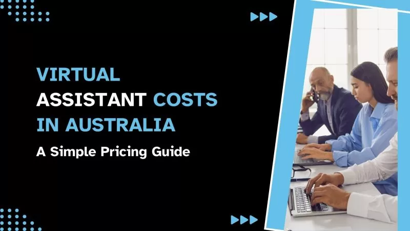 Virtual Assistant Rates In Australia
